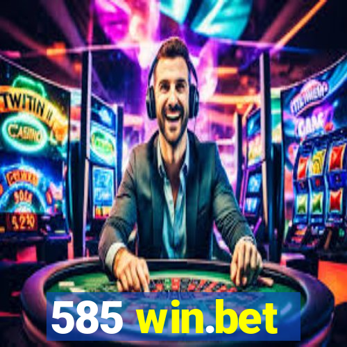 585 win.bet